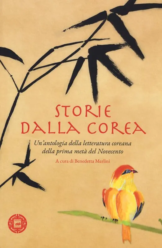 Storie dalla Corea. Un‘antologia della letteratura coreana della prima metà del Novecento Prezzo Conveniente