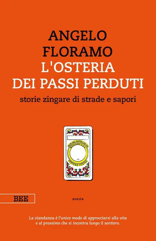 Prezzo Basso L‘osteria dei passi perduti. Storie zingare di strade e sapori. Nuova ediz.