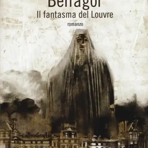 Spedito Oggi Belfagor. Il fantasma del Louvre