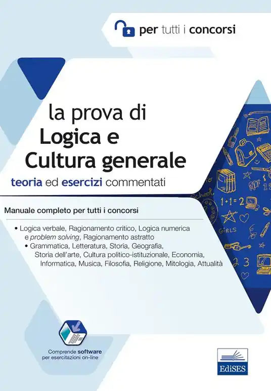 La prova di logica e cultura generale per tutti i concorsi Prezzo Ridotto