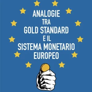 Analogie tra Gold Standard e il Sistema Monetario Europeo Compra Online
