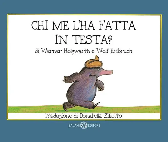 Chi me l‘ha fatta in testa? Piccoli libri perfetti. Ediz. a colori Offerta Lampo