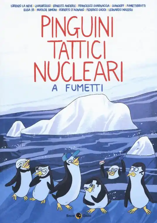 Promozione Esclusiva Pinguini Tattici Nucleari a fumetti