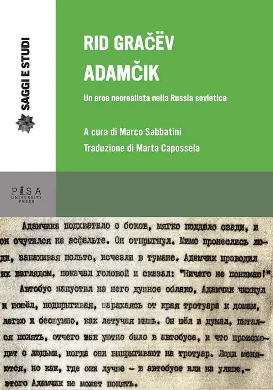 Adamcik. Un eroe neorealista nella Russia sovietica Offerta Lampo