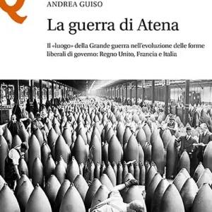 Spedizione Espresso La guerra di Atena. Il «luogo» della Grande guerra nell’evoluzione delle forme liberali di governo Regno Unito, Francia e Italia