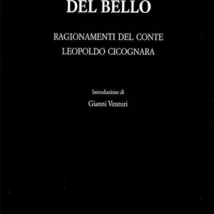 Sconto Del Bello. Ragionamenti del conte Leopoldo Cicognara