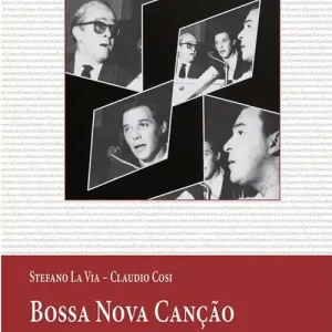 Bestseller Bossa Nova canção. Prospettive teoriche e analisi poetico-musicali