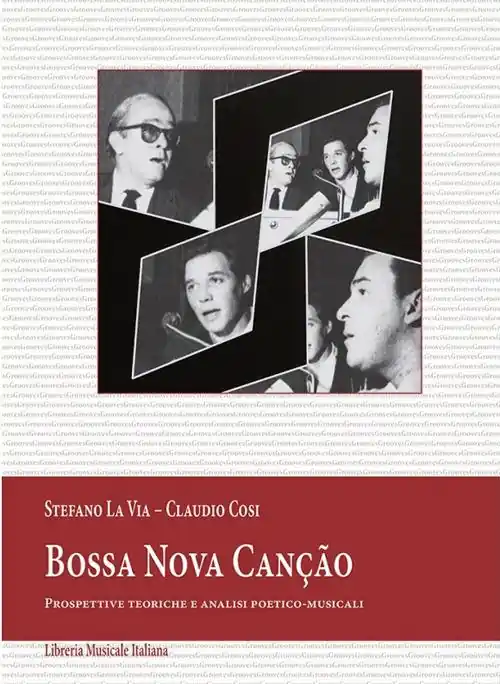 Bestseller Bossa Nova canção. Prospettive teoriche e analisi poetico-musicali