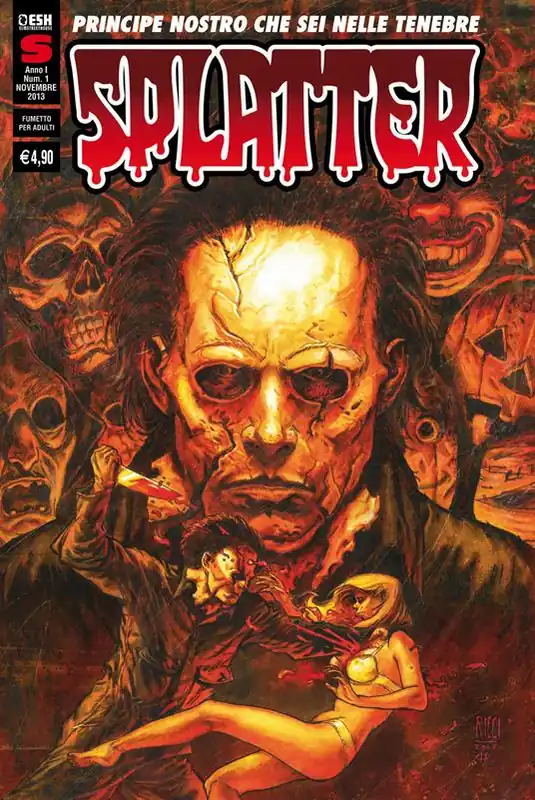 Splatter. Nuova serie (2013). Vol. 1 Principe nostro che sei nelle tenebre (novembre). Compra Online