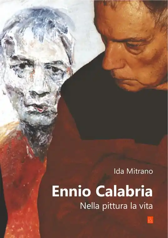 Ennio Calabria. Nella pittura, la vita Solo Oggi