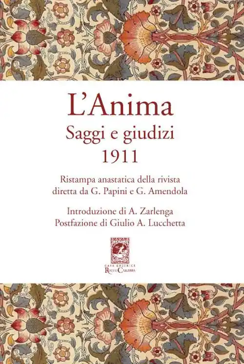 L‘anima. Saggi e giudizi 1911 Direttamente Dal Produttore