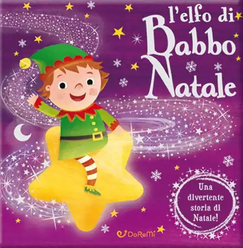 Affare L‘elfo di Babbo Natale. Luccichini di Natale. Ediz. a colori