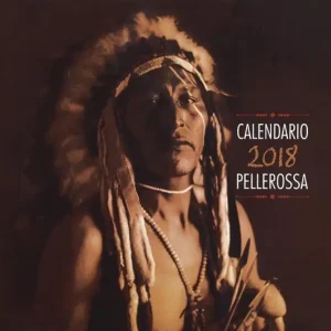 Promo Stagionale Pellerossa. Calendario 2018. Nuova ediz. Con Libro in brossura