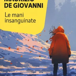 I racconti di Maurizio De Giovanni le mani insanguinate Soddisfatti O Rimborsati