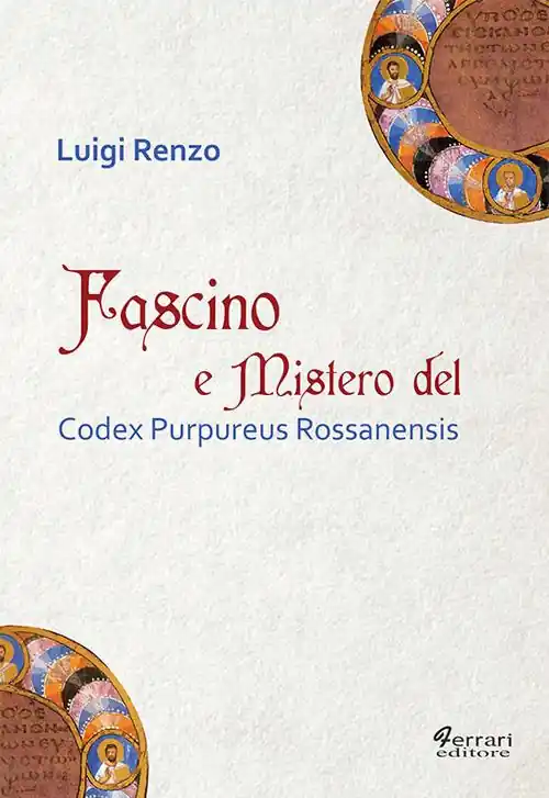 Fascino e mistero del Codex Purpureus Rossanensis Miglior Prezzo