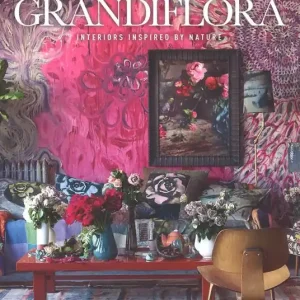 Grandiflora. Modern living. Interiors inspired by nature. Ediz. a colori Di Tendenza