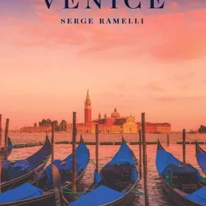Venice. Ediz. inglese, francese e tedesca Ordina Subito