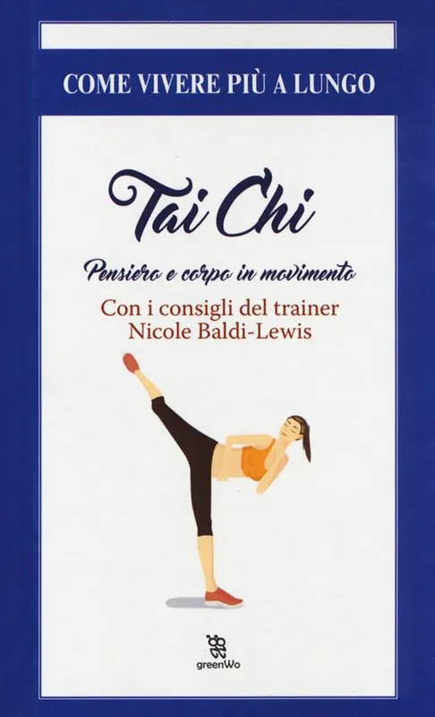 Thai chi. Pensiero e corpo in movimento Direttamente Dal Produttore