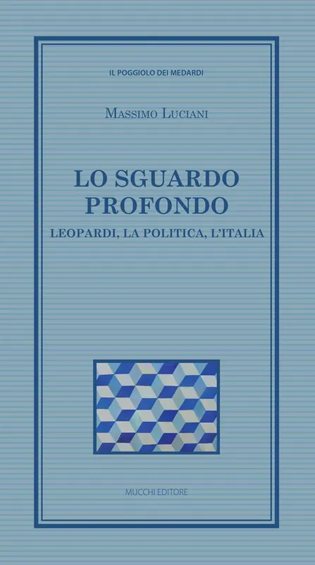 Pagamento Sicuro Lo sguardo profondo. Leopardi, la politica, l‘Italia