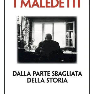 I maledetti. Dalla parte sbagliata della storia Promo Stagionale