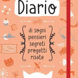 Saldi Diario di sogni, pensieri, segreti, progetti, risate