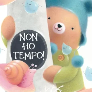 Non ho tempo! Ediz. a colori Economico