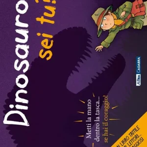 Dinosauro, sei tu? Ediz. illustrata Acquista Ora
