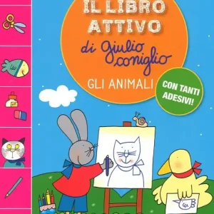 Il libro attivo di Giulio Coniglio. Gli animali. Con adesivi. Ediz. a colori Popolare