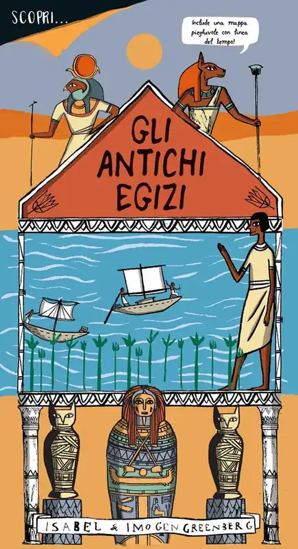 Scopri... gli antichi egizi. Ediz. a colori Prezzo Di Fabbrica