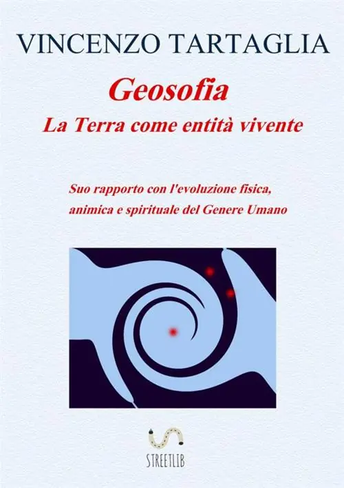Geosofia. La terra come entità vivente Scelto Dai Clienti