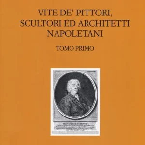 Pagamento Sicuro Vite de‘ pittori, scultori ed architetti napoletani