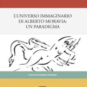 Vendita Finale L‘universo immaginario di Alberto Moravia. Un paradigma