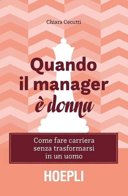 Quando il manager è donna. Come fare carriera senza trasformarsi in un uomo Prezzo Di Fabbrica