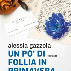 Un po‘ di follia in primavera Non Perdere