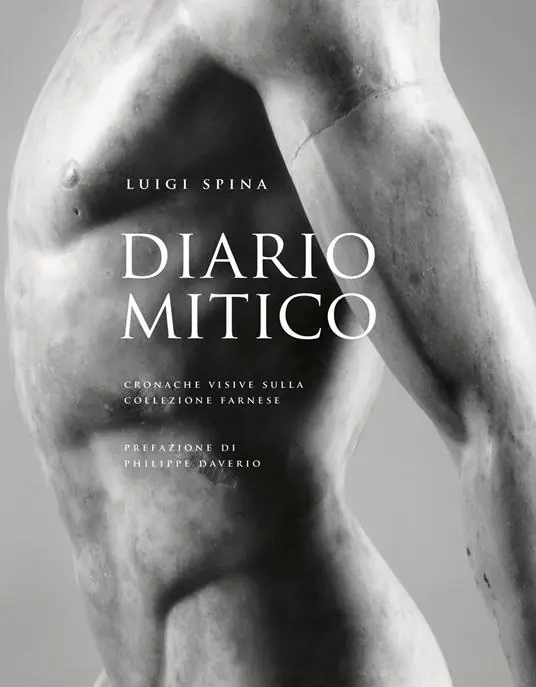 Ultima Occasione Diario mitico. Cronache visive sulla collezione Farnese