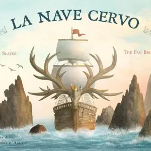 Reso Gratuito La nave cervo. Ediz. a colori