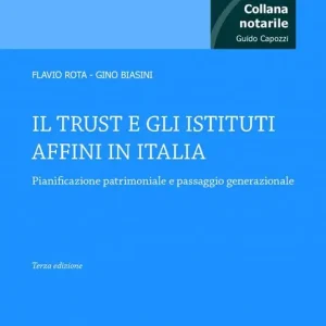Ultima Occasione Il trust e gli istituti affini in Italia