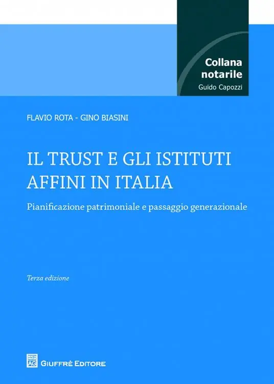 Ultima Occasione Il trust e gli istituti affini in Italia