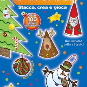 Vendita Finale W Natale! Stacca, crea e gioca. Con adesivi. Ediz. a colori