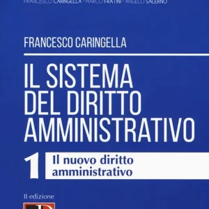 Offerta Speciale Il sistema del diritto amministrativo. Vol. 1 Il nuovo diritto amministrativo