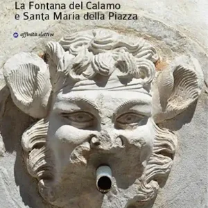 Occasione Imperdibile Ancona esoterica. La fontana del Calamo e Santa Maria della Piazza