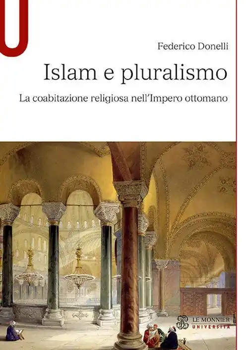 Islam e pluralismo. La coabitazione religiosa nell‘Impero ottomano Prezzo Ridotto