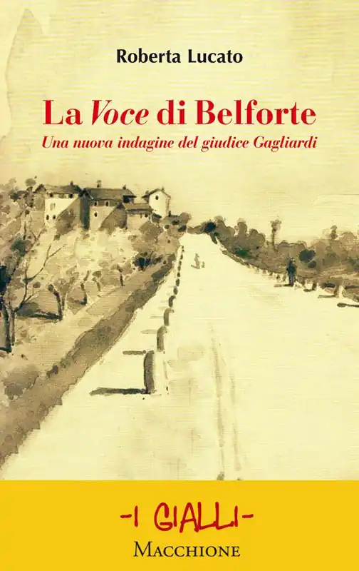 La Voce di Belforte. Una nuova indagine del giudice Gagliardi Compra Oggi Stesso