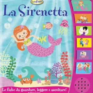 Acquista Ora La Sirenetta. Ascolta le fiabe. Ediz. illustrata