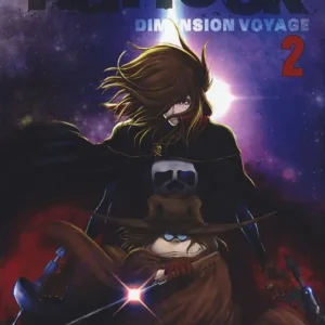 Dimension voyage. Capitan Harlock. Vol. 2 Must-Have