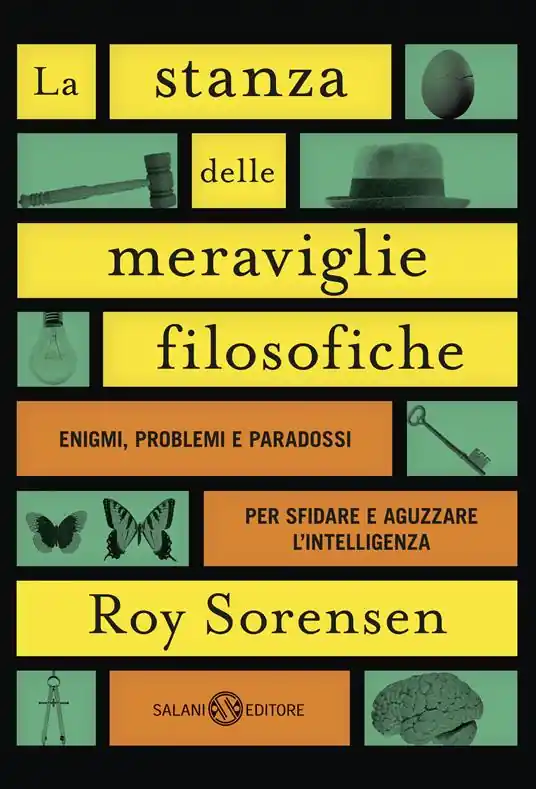 Reso Gratuito La stanza delle meraviglie filosofiche. Enigmi, problemi e paradossi per sfidare e aguzzare l’intelligenza