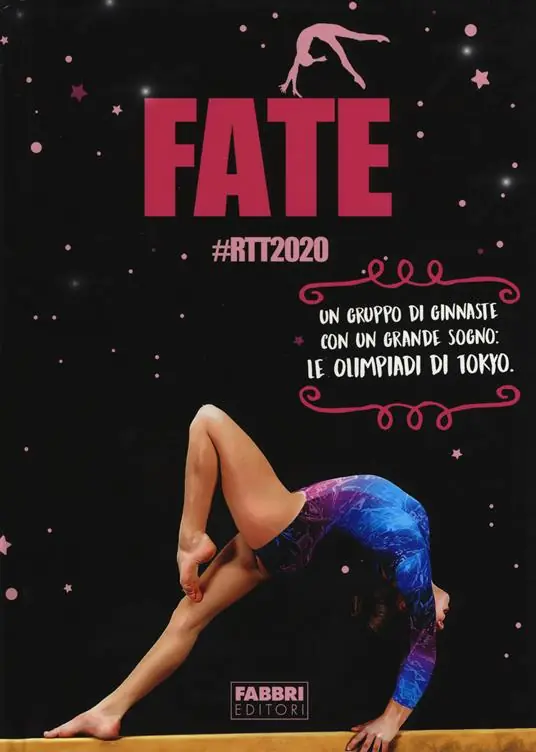 Fate RTT2020. Un gruppo di ginnaste con un grande sogno le olimpiadi di Tokyo Offerta Speciale