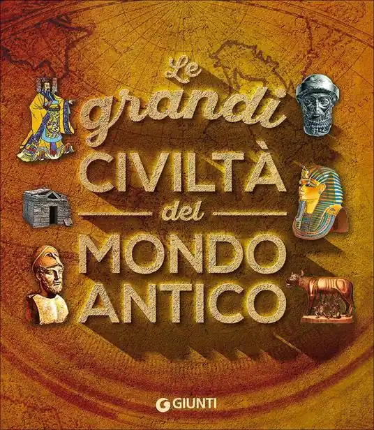 Prezzo Scontato Le grandi civiltà del mondo antico