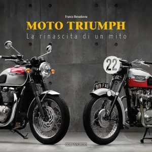 Nuova Collezione Moto Triumph. La rinascita di un mito