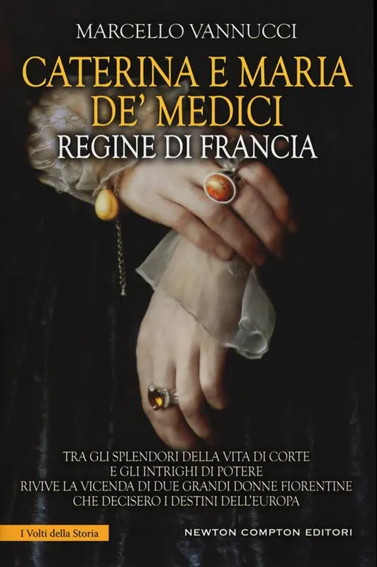 Caterina e Maria de‘ Medici regine di Francia Sconto